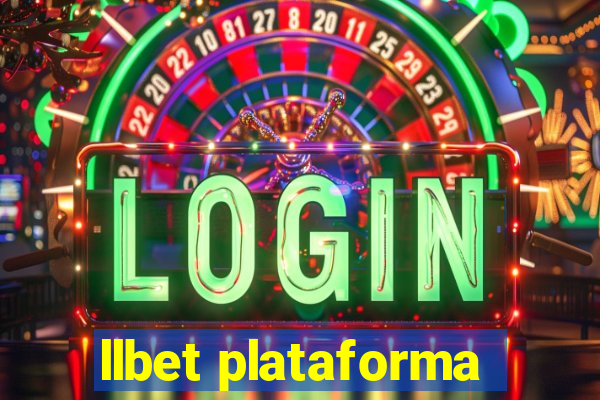 llbet plataforma